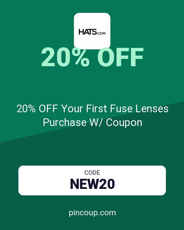 Hats.com: 20% OFF Your First Fuse Lenses Purchase W/ Coupon