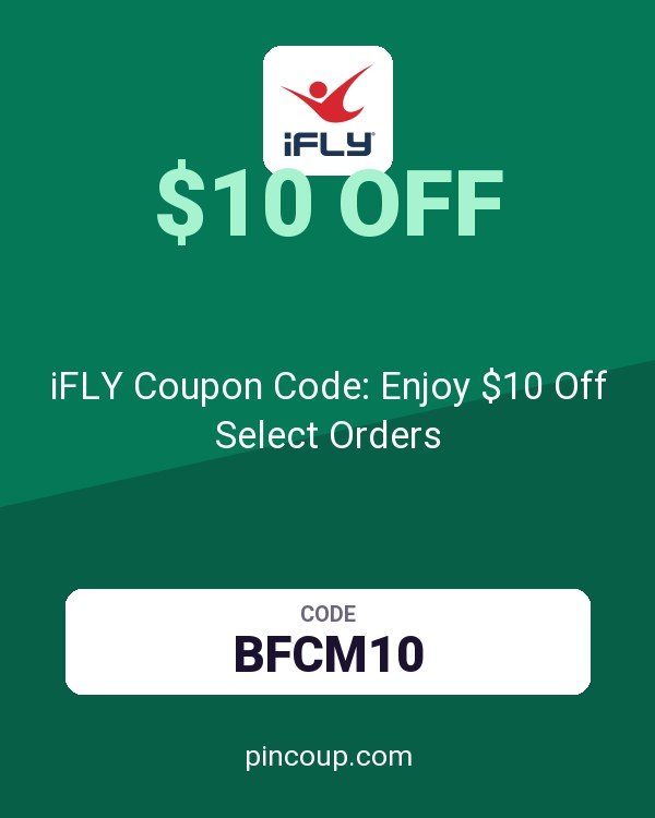 iFLY Indoor Skydiving: iFLY Coupon Code: Enjoy $10 Off Select Orders