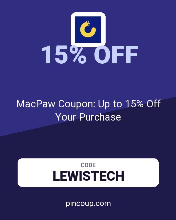MacPaw Coupon: Up to 15% Off Your Purchase