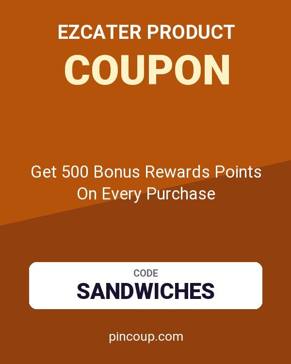 ezcater product coupon: Get 500 Bonus Rewards Points On Every Purchase