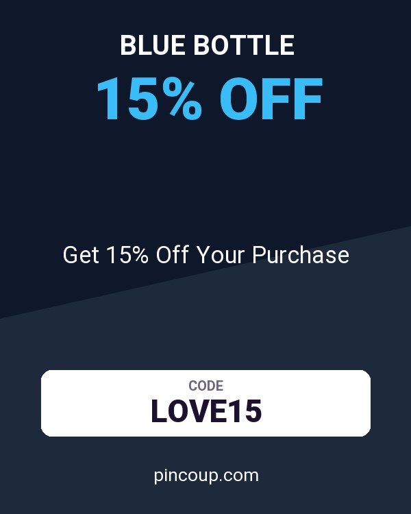 Blue Bottle coupon: Get 15% Off Your Purchase