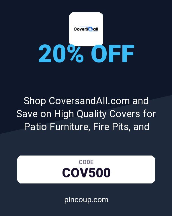 Shop CoversandAll.com and Save on High Quality Covers for Patio Furniture, Fire Pits, and More! Use Code: COV500 for 20% Off Orders Over $500 Plus Free Shipping! Max Discount is $1