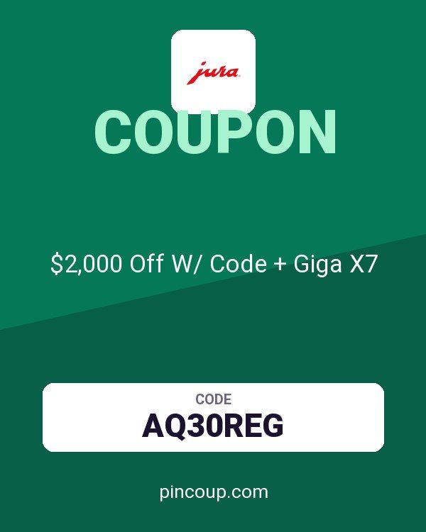 Jura Shop coupon: $2,000 Off W/ Code + Giga X7