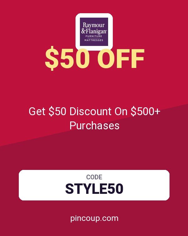 Raymour & Flanigan coupon: Get $50 Discount On $500+ Purchases