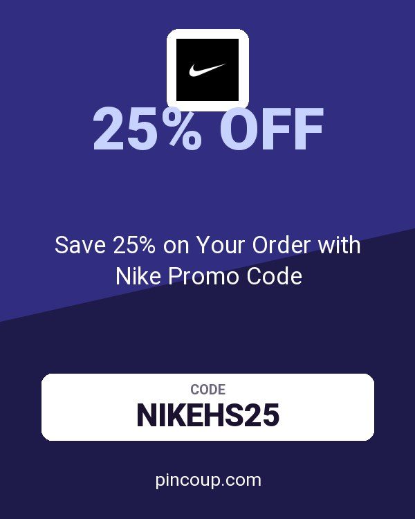 Save 25% on Your Order with Nike Promo Code