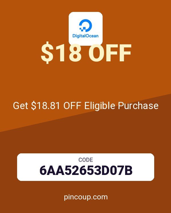 DigitalOcean coupon: Get $18.81 OFF Eligible Purchase
