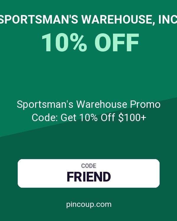 Sportsman's Warehouse, Inc. coupon: Sportsman's Warehouse Promo Code: Get 10% Off $100+