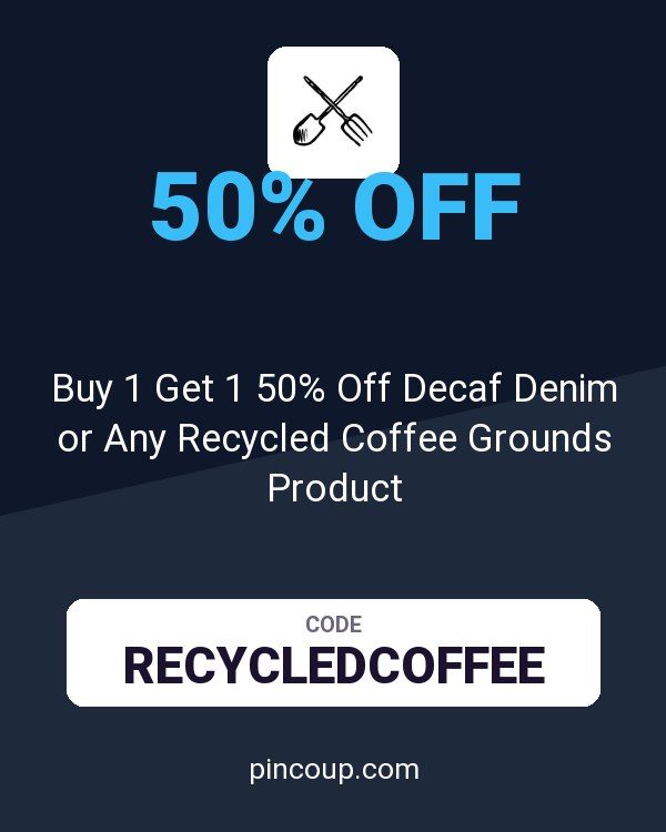 Coalatree Organics coupon: Buy 1 Get 1 50% Off Decaf Denim or Any Recycled Coffee Grounds Product