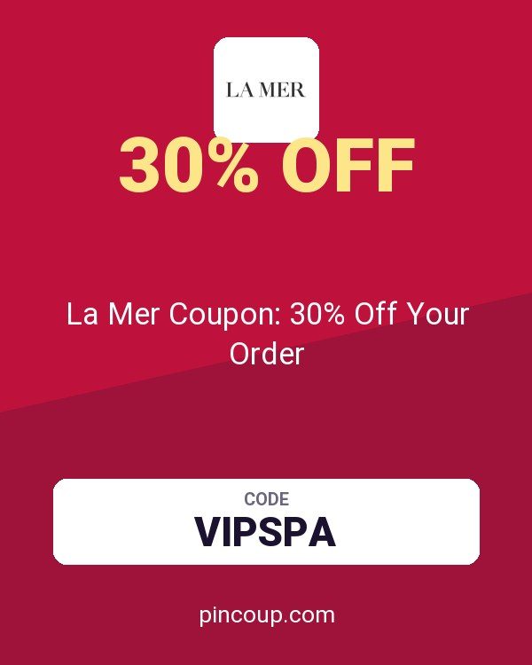 Creme De La Mer: La Mer Coupon: 30% Off Your Order