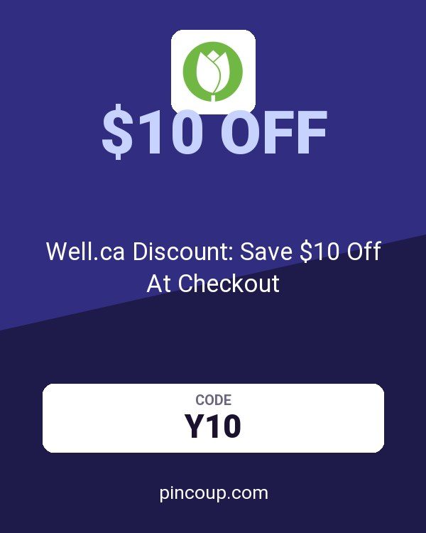 Well.ca Discount: Save $10 Off At Checkout