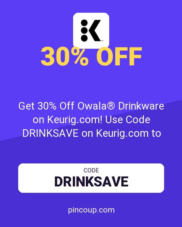 Get 30% Off Owala® Drinkware on Keurig.com! Use Code DRINKSAVE on Keurig.com to Save!