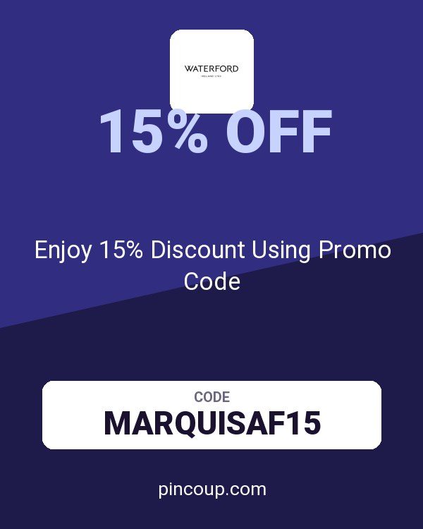 Waterford coupon: Enjoy 15% Discount Using Promo Code