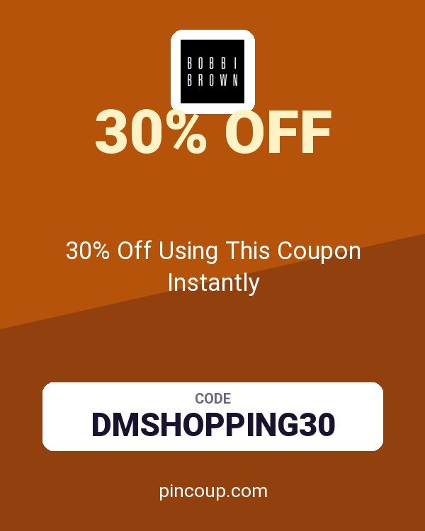 Bobbi Brown Cosmetics: 30% Off Using This Coupon Instantly