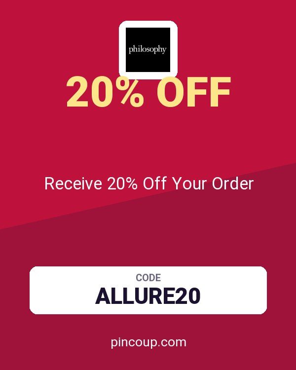 Philosophy coupon: Receive 20% Off Your Order