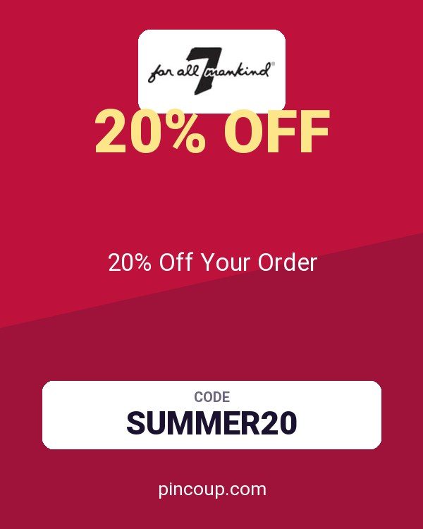 7 For All Mankind coupon: 20% Off Your Order