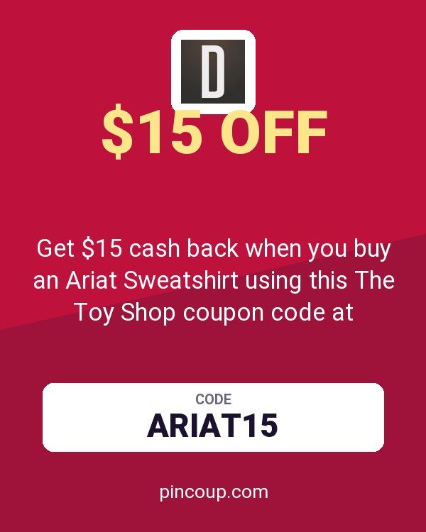Dungarees: Get $15 cash back when you buy an Ariat Sweatshirt using this The Toy Shop coupon code at checkout.