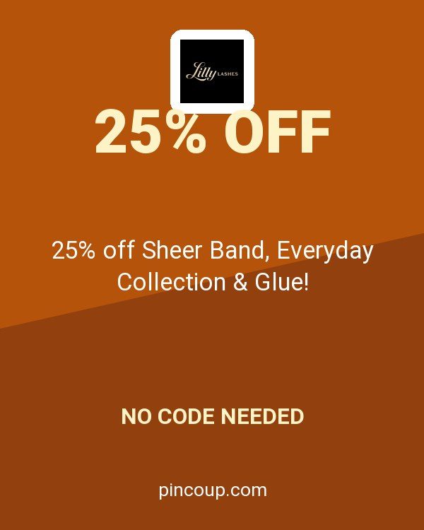 Lilly Lashes coupon: 25% off Sheer Band, Everyday Collection & Glue!