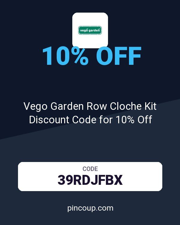 Vego Garden Row Cloche Kit Discount Code for 10% Off