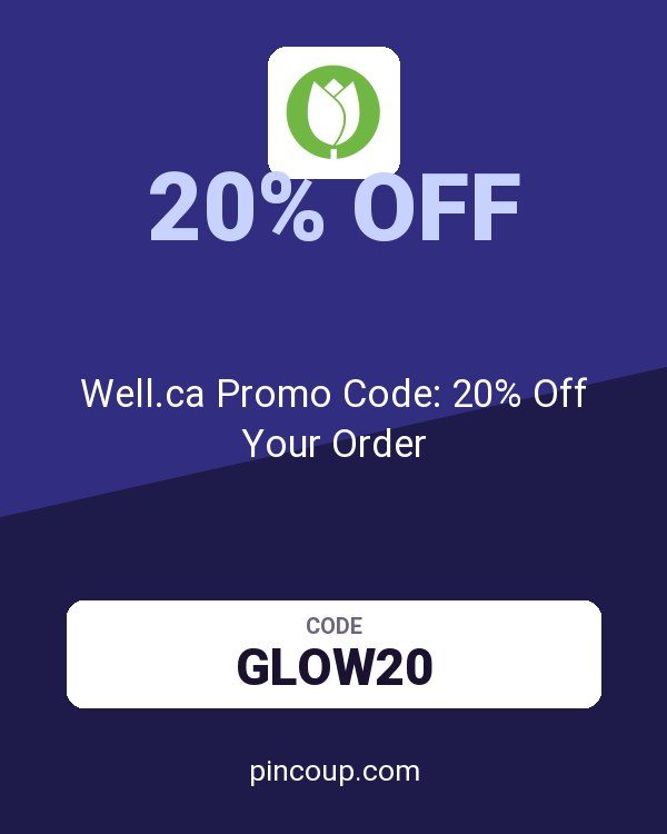 Well.ca Promo Code: 20% Off Your Order