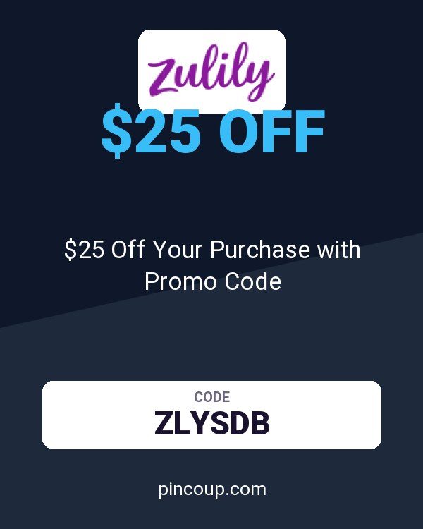 Zulily coupon: $25 Off Your Purchase with Promo Code