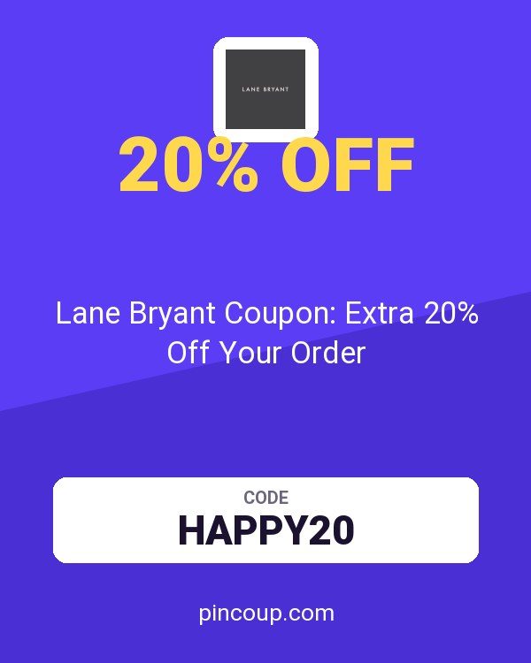 Lane Bryant Coupon: Extra 20% Off Your Order