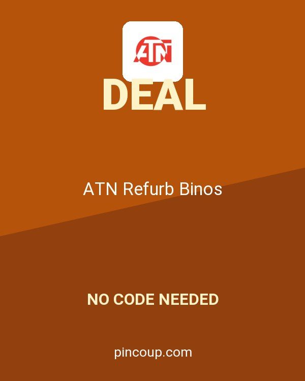 ATN Refurb Binos