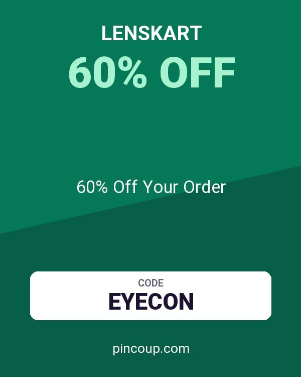 Lenskart coupon: 60% Off Your Order