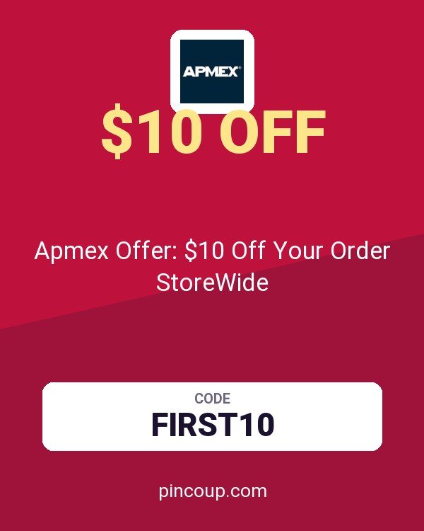 Apmex Offer: $10 Off Your Order StoreWide