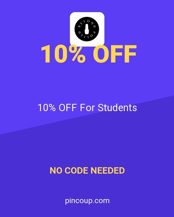 Beyond Polish coupon: 10% OFF For Students