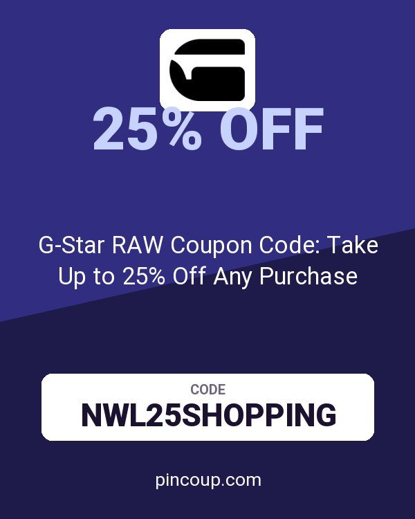G-Star RAW Coupon Code: Take Up to 25% Off Any Purchase