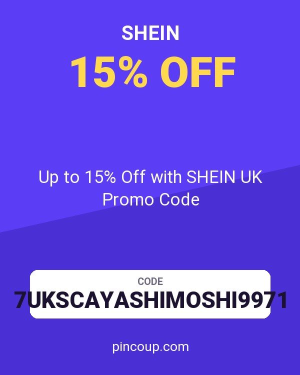 Up to 15% Off with SHEIN UK Promo Code