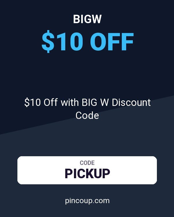 $10 Off with BIG W Discount Code