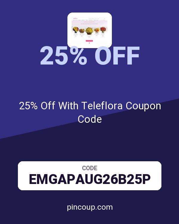 25% Off With Teleflora Coupon Code