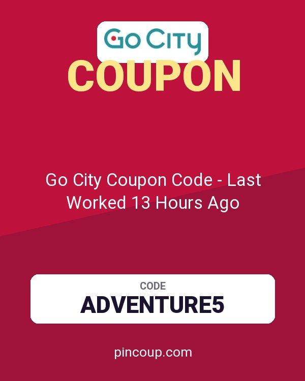 Go City Coupon Code - Last Worked 13 Hours Ago