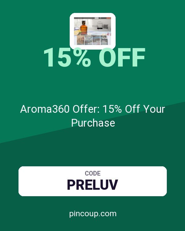 Aroma360 Offer: 15% Off Your Purchase