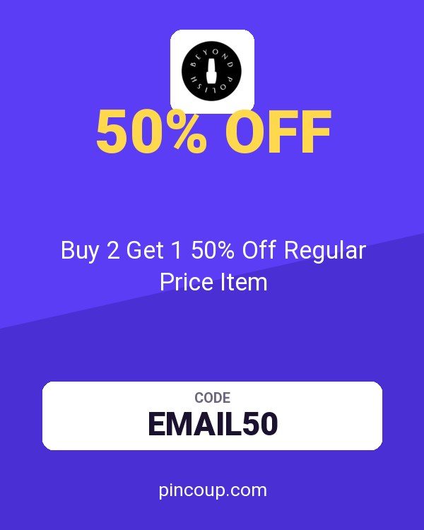 Beyond Polish coupon: Buy 2 Get 1 50% Off Regular Price Item