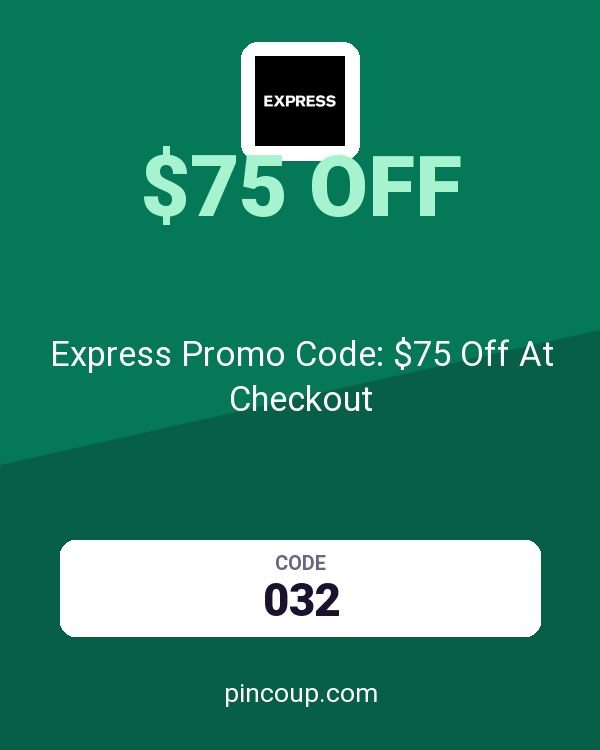Express Promo Code: $75 Off At Checkout