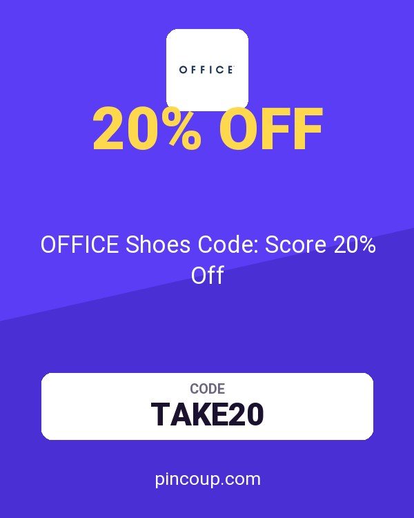 OFFICE Shoes Code: Score 20% Off