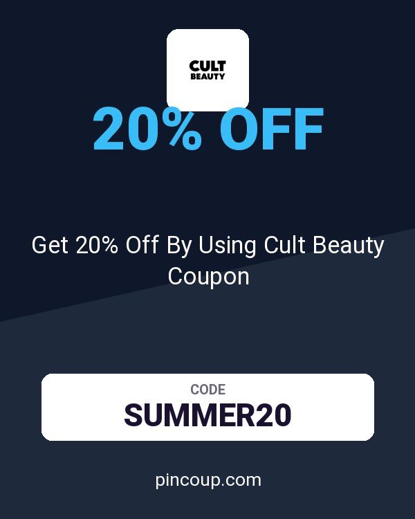 Get 20% Off By Using Cult Beauty Coupon