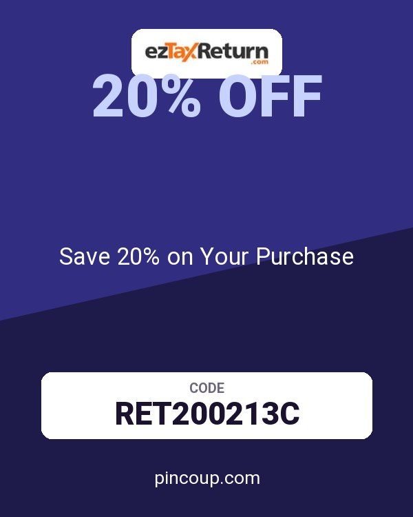 ezTaxReturn coupon: Save 20% on Your Purchase