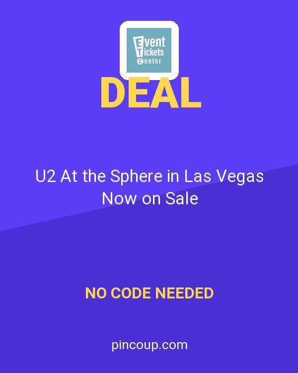 Event Tickets Center coupon: U2 At the Sphere in Las Vegas Now on Sale