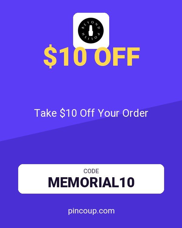 Beyond Polish coupon: Take $10 Off Your Order