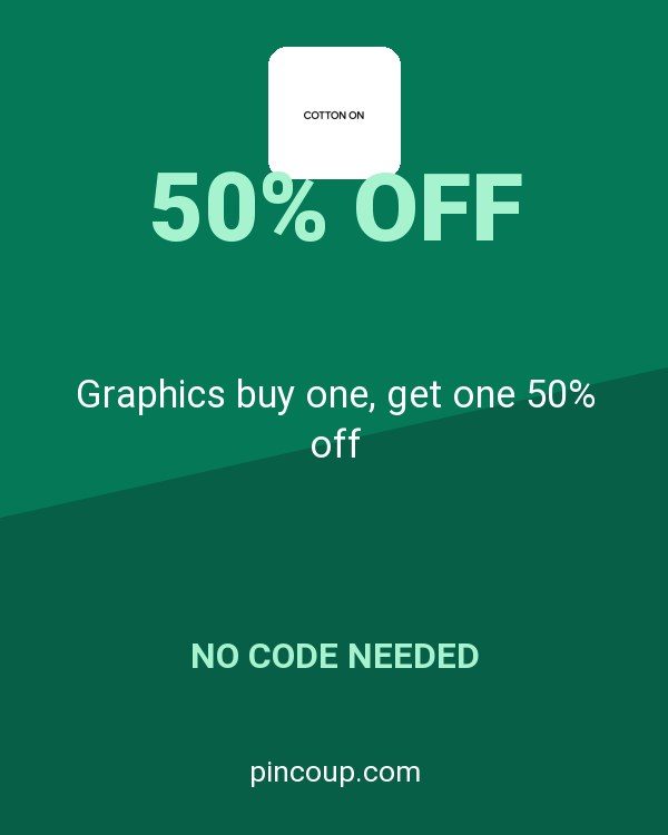 Cotton On coupon: Graphics buy one, get one 50% off