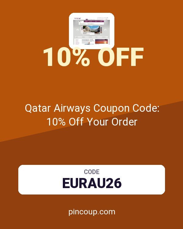 Qatar Airways Coupon Code: 10% Off Your Order