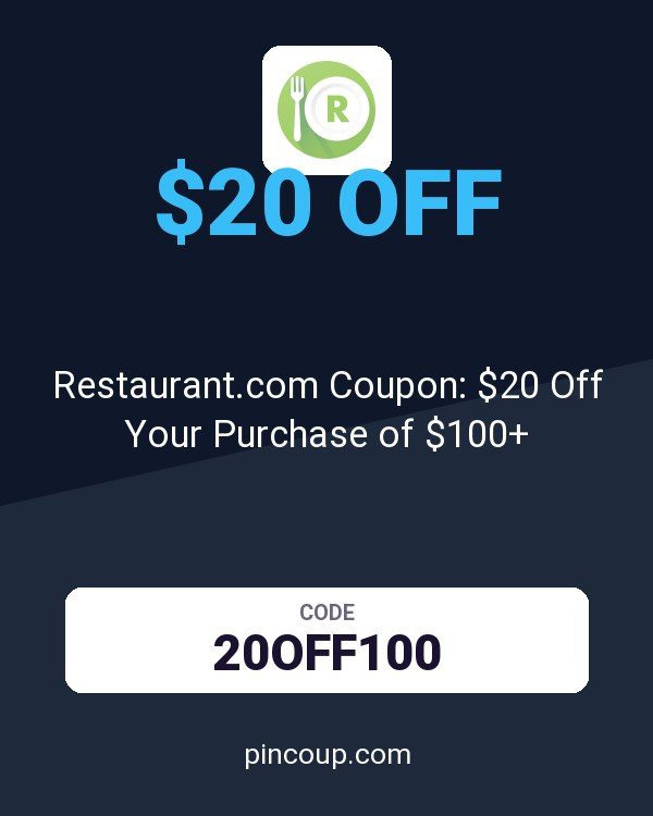 Restaurant.com Coupon: $20 Off Your Purchase of $100+