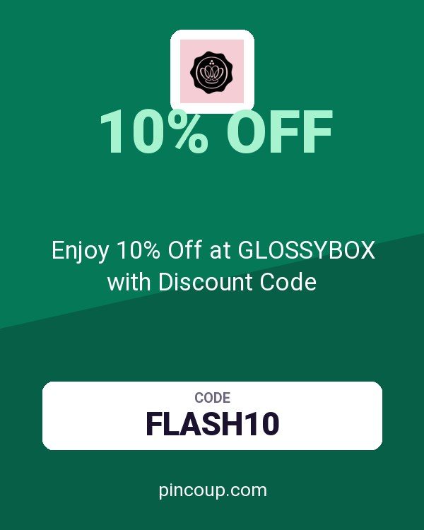 Enjoy 10% Off at GLOSSYBOX with Discount Code