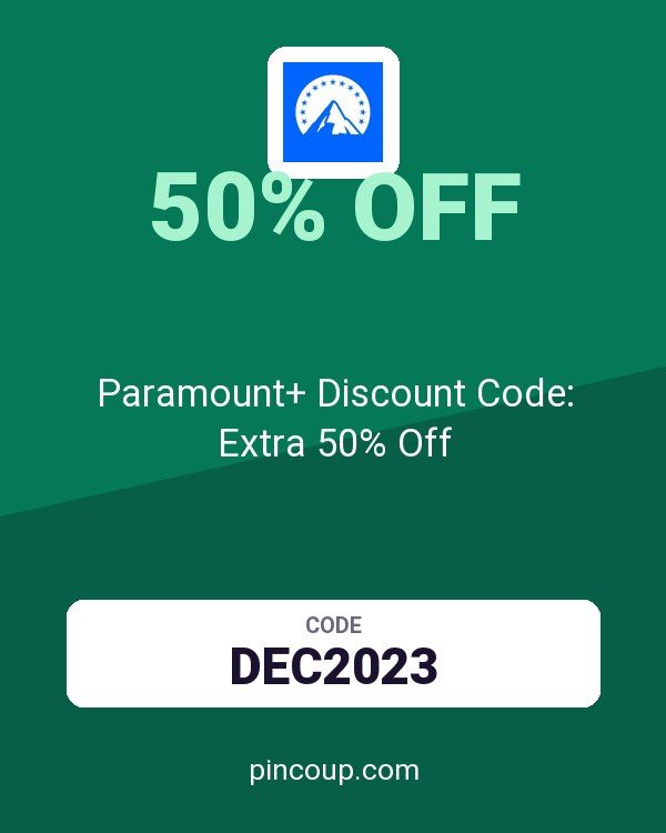 Paramount+ Discount Code: Extra 50% Off