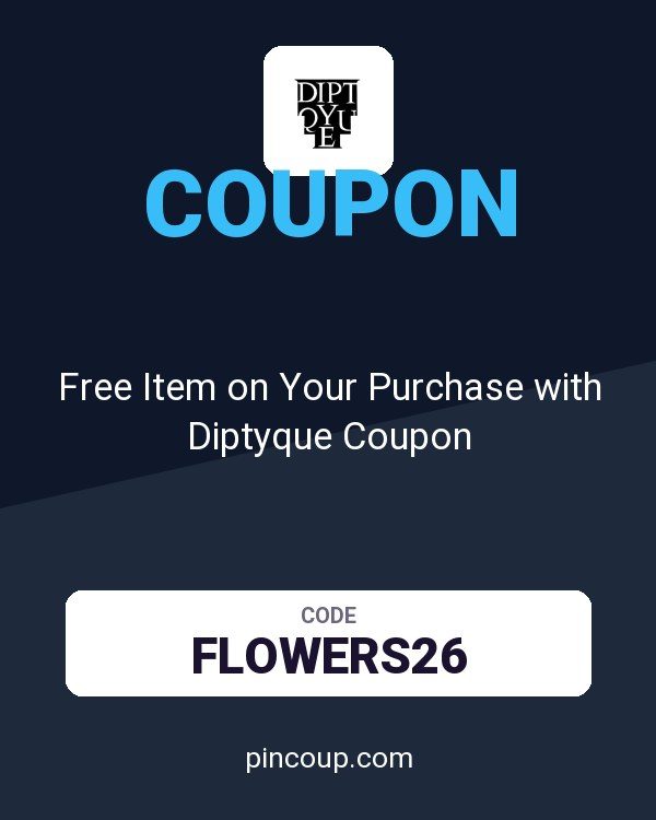 Free Item on Your Purchase with Diptyque Coupon