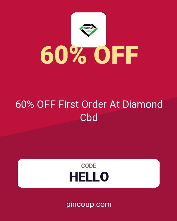 60% OFF First Order At Diamond Cbd