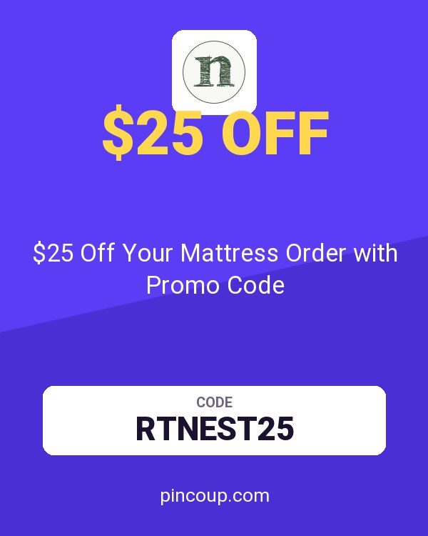Nest Bedding coupon: $25 Off Your Mattress Order with Promo Code
